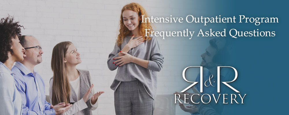 Intensive Outpatient Program Frequently Asked Questions (FAQs)